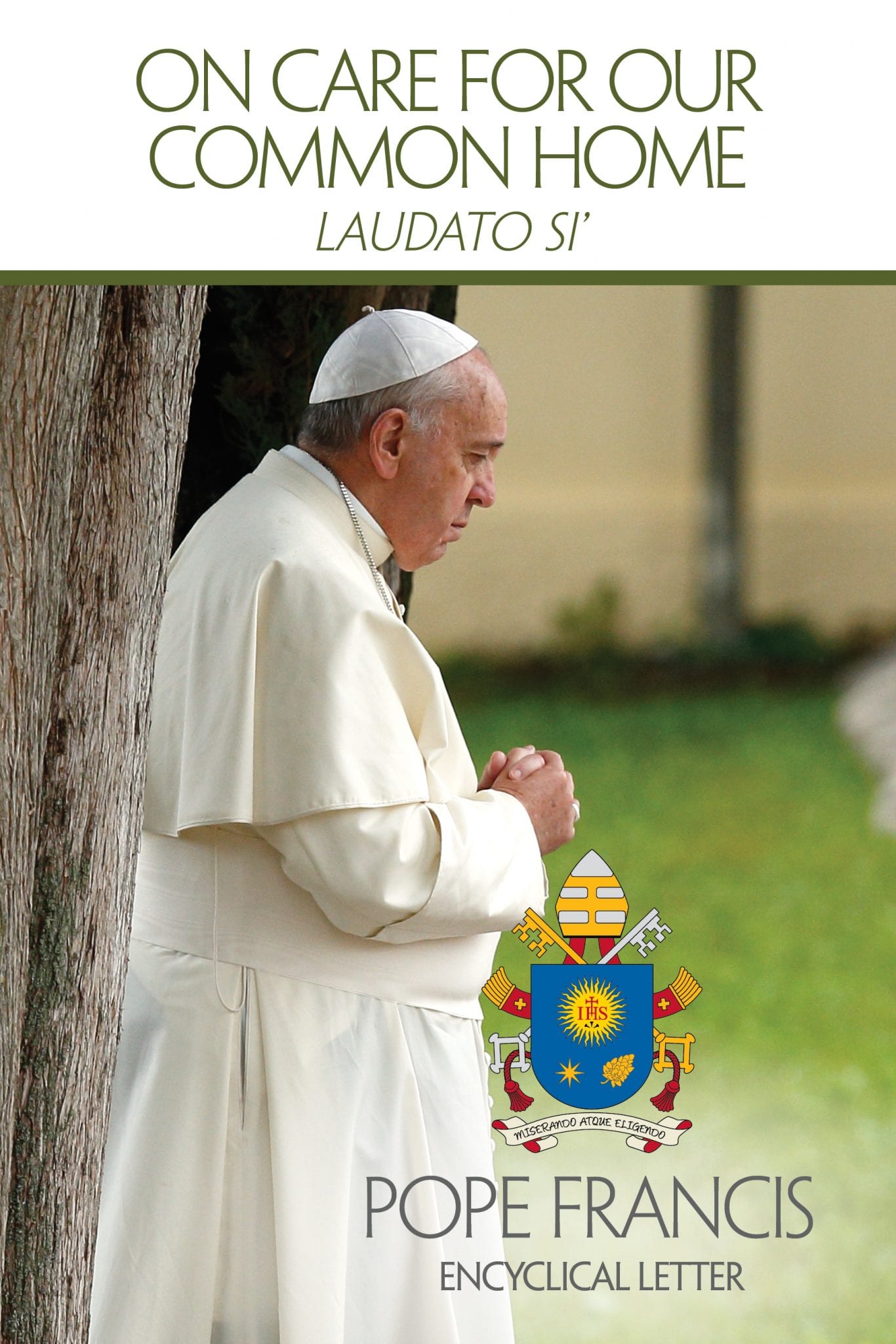 This is the cover of the English edition of Pope Francis' encyclical on the environment, "Laudato Si', on Care for Our Common Home." The long-anticipated encyclical was released at the Vatican June 18. The image shows Pope Francis praying at an Austro-Hungarian cemetery for fall soldiers of World War I in Fogliano di Redipuglia, northern Italy, Sept. 13, 2014. (CNS photo/courtesy U.S. Conference of Catholic Bishops. Original picture by Paul Haring, CNS.)